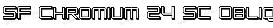 SF Chromium 24 SC Oblique字体转换